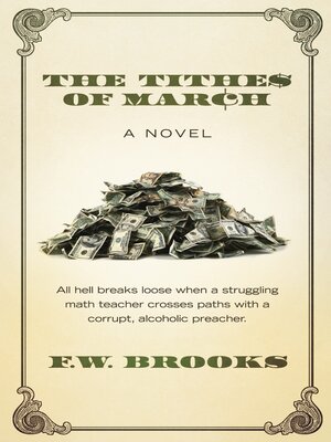 cover image of The Tithes of March: a Novel by F.W. Brooks